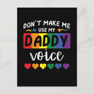 Cartão Postal De Anúncio Gay Não Me Faça Usar Voz De Pai