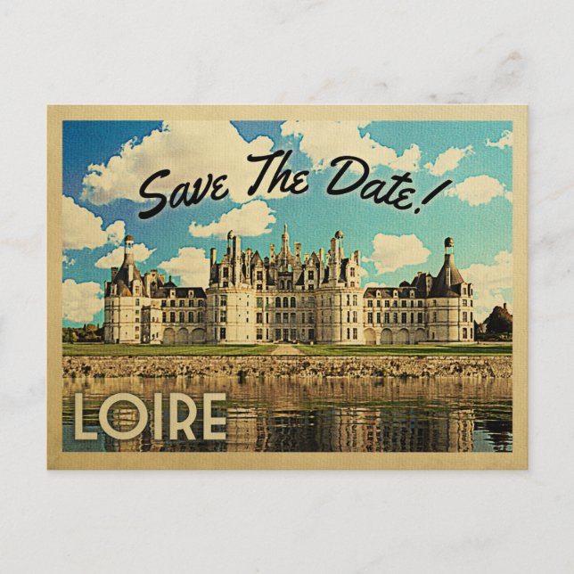Cartão Postal De Anúncio Loire Chambord França Salvar A Data Antigo (Frente)