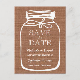 Cartão Postal De Anúncio Mason Jar Brown Burlap Salva a Data Casamento A08