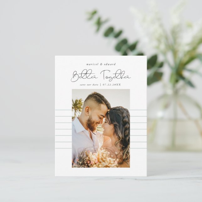 Cartão Postal De Anúncio Melhor Juntos | Foto moderna Salvar a Data (Em pé/Frente)