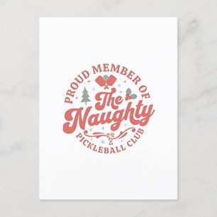 Cartão Postal De Anúncio Membro Orgulhoso do Clube Naughty Pickleball
