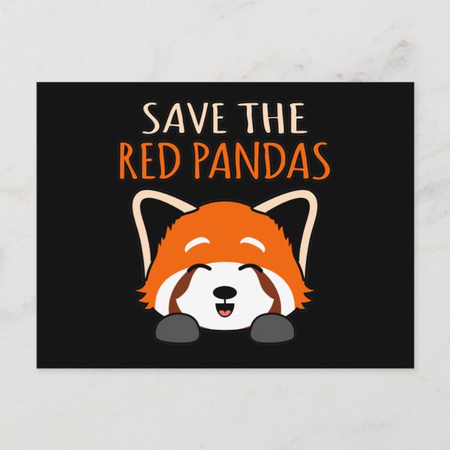 Cartão Postal De Anúncio Save The Red Pandas Cute Pet Animal Panda Lover Gr (Frente)