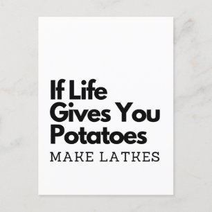 Cartão Postal De Anúncio Se a vida lhe der batatas, faça um Latke