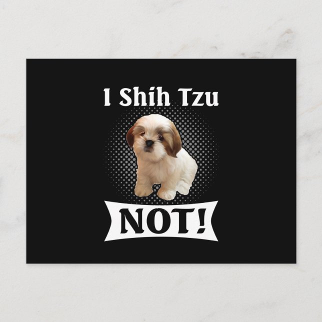 Cartão Postal De Anúncio Shih Tzu Love Cute Funny Shih Tzu (Frente)