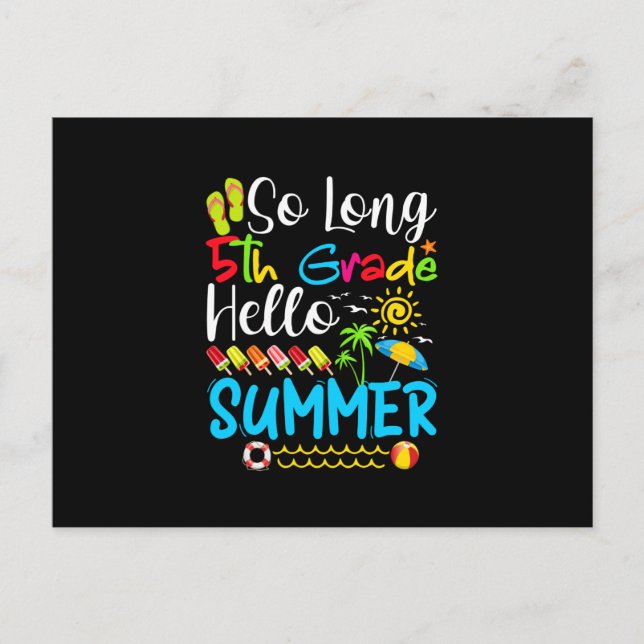 Cartão Postal De Anúncio So Long 5th Grade Hello Summer Last Day Of School. (Frente)