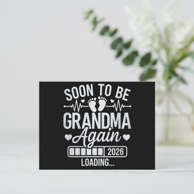 Cartão Postal De Anúncio Soon to Be Grandma Again 2026 Loading Pregnancy  (Em pé/Frente)