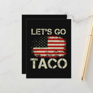 Cartão Postal De Anúncio Trump Sempre Desiste Vamos Lá Taco
