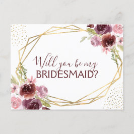 Cartão Postal De Anúncio Você Será Minha Bridesmaid Burgundy Floral?