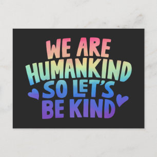 Cartão postal de citação Humankind Vamos Ser Genti