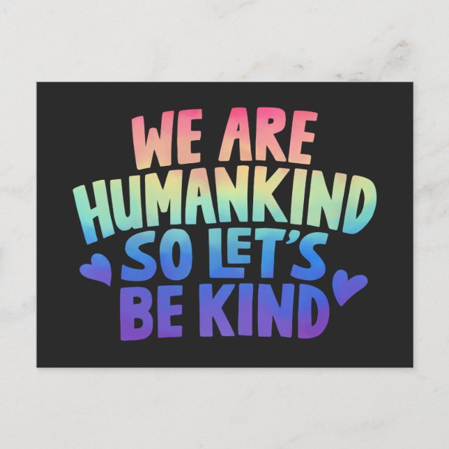 Cartão postal de citação Humankind Vamos Ser Genti (Frente)
