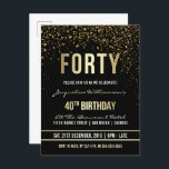 Cartão Postal De Convite aniversário de 40 anos | Shimmering Dourado Confet<br><div class="desc">Este convite formal, elegante, moderno e elegante cartão postal da festa de aniversário 40 é adequado para homens ou mulheres. Inclui linhas limpas de ouro, guião gótica em maiúsculas e na moda e texto sofisticado de folha de ouro fixo em fundo preto com chás de confete de ouro cintilante, cintilante...</div>