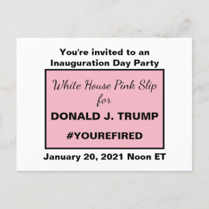 Cartão Postal De Convite Casa Branca, Pink Slip for Trump Ele se foi