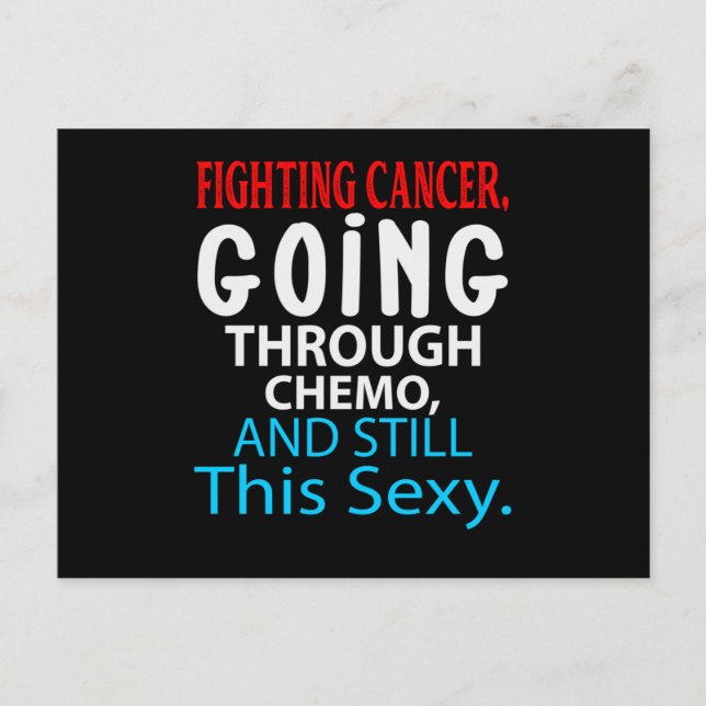 Cartão Postal De Convite Engraçado Cancer Fighting Inspirational Quote Chem (Frente)
