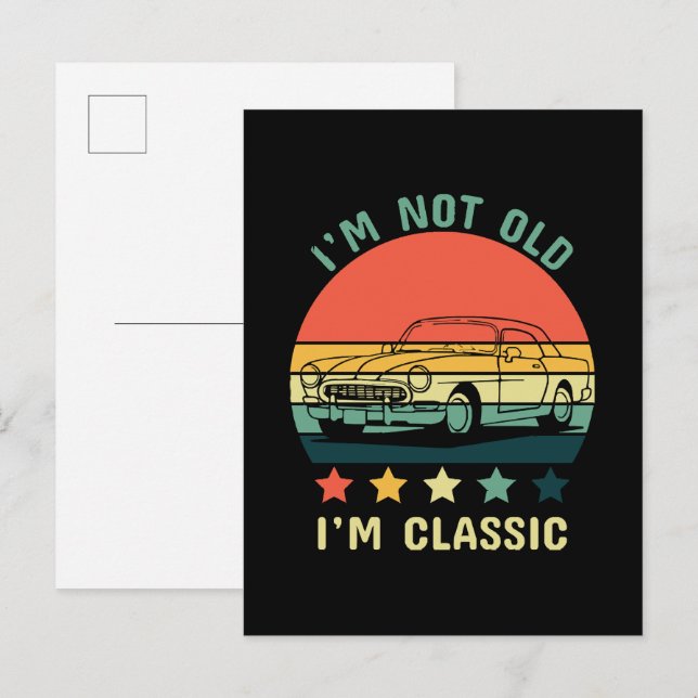 Cartão Postal De Convite Não sou velho, sou clássico (Frente/Verso)