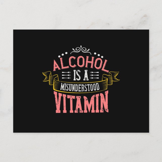 Cartão Postal De Convite O Álcool É Uma Vitamina Incompreendida (Frente)