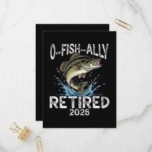Cartão Postal De Convite O-Fish-Ally Aposentado 2026 Humor Engraçado