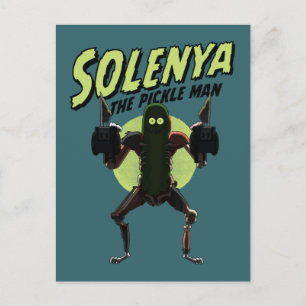 Cartão Postal De Convite RICK E MORTY™   Solenya - O Pickle Man