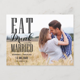 Cartão Postal De Convite Salvar a data de Black Eat Drink and Be Married Ph