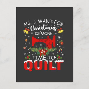 Cartão Postal De Convite Tudo o que Quero no Natal é Mais Tempo para Quilti