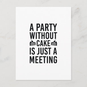 Cartão Postal De Convite Uma Festa Sem Bolo É Apenas Uma Reunião