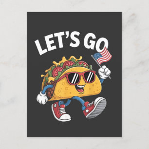 Cartão Postal De Convite Vamos Lá TACO Trump Dia 4 De Julho Amantes De Tac