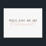 Cartão Postal De Convite Você será minha dama de honra. Caligrafia simples<br><div class="desc">Simples caligrafia moderna: "Você será minha dama de honra?".</div>