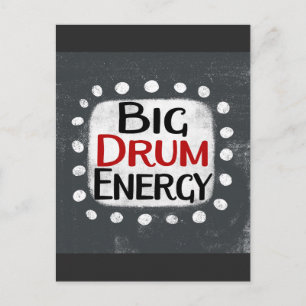 Cartão postal de energia do Big Drum