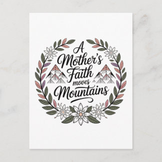 Cartão Postal De Festividades A Fé de uma Mãe Move Montanhas
