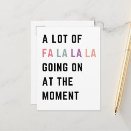 Cartão Postal De Festividades A Lot Of Fa La La La Going On At The Moment