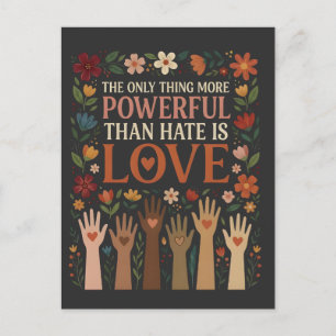 Cartão Postal De Festividades A Única Coisa Mais Poderosa Do Que Ódio é Amor