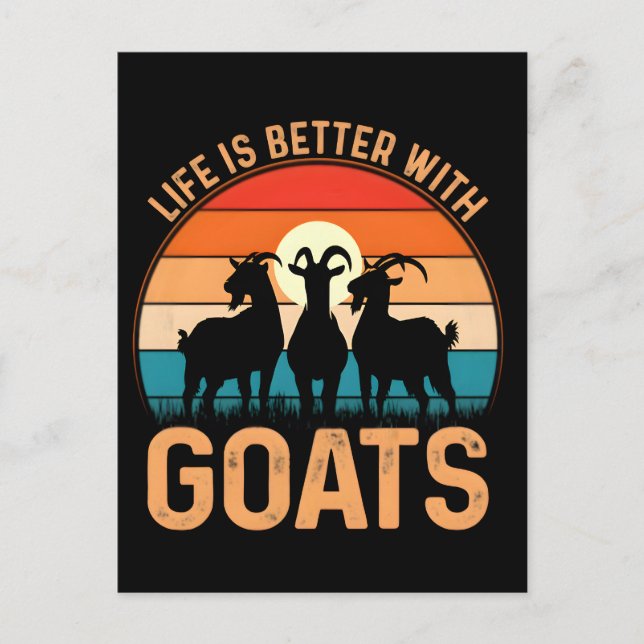 Cartão Postal De Festividades A vida é melhor com cabras (Frente)
