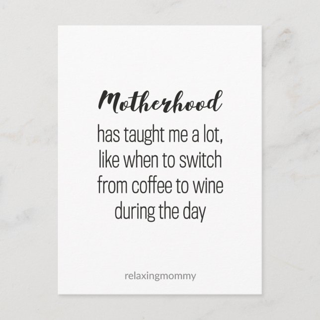 Cartão Postal De Festividades About Motherhood, funny parenting quote kaart (Frente)