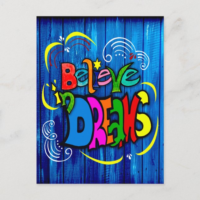 Cartão Postal De Festividades Acredite nos sonhos (Frente)