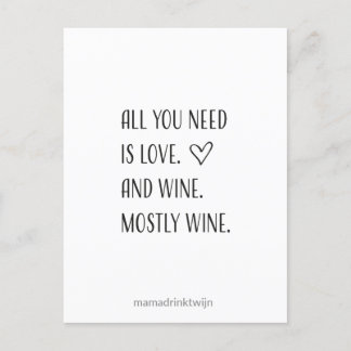 Cartão Postal De Festividades All you need is wine, grappige quote kaart