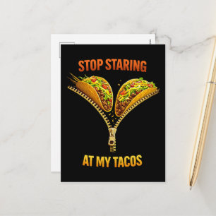 Cartão Postal De Festividades Amante de Taco Engraçado Para de Olhar