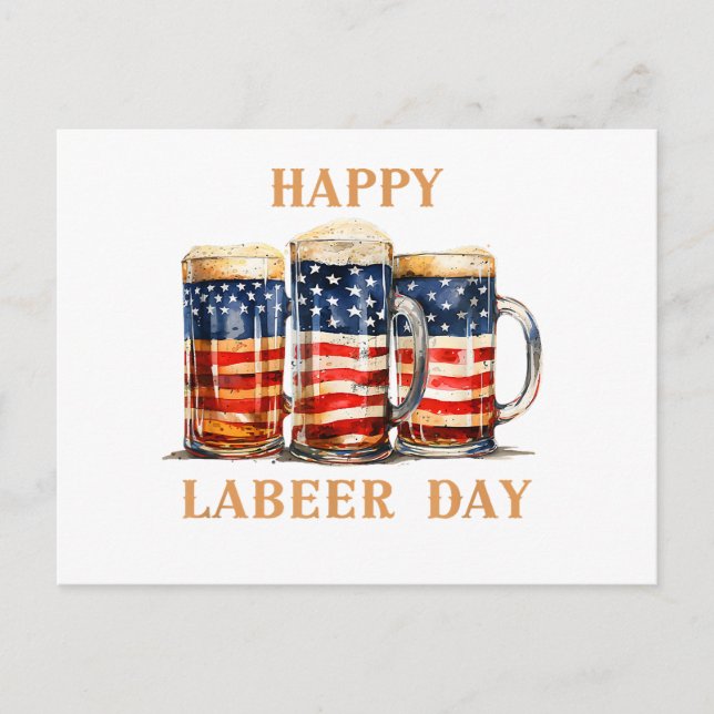 Cartão Postal De Festividades American Flag Beer Happy Laber Day Engraçada Labor (Frente)