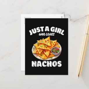 Cartão Postal De Festividades Apenas Uma Garota Que Ama Nachos Amante de Comida 