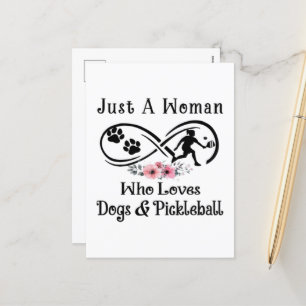 Cartão Postal De Festividades apenas uma mulher que ama cachorros e Pickleball