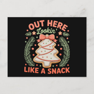 Cartão Postal De Festividades Aqui fora parecendo um lanche Debbie Cakes Natal
