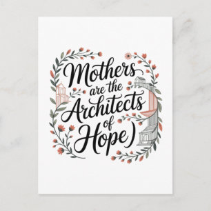Cartão Postal De Festividades As Mães São as Arquitetas da Esperança