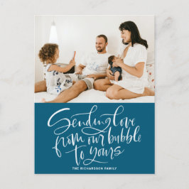 Cartão Postal De Festividades Azul Enviando Amor de Nosso Bolha para Sua Foto