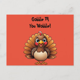 Cartão Postal De Festividades Cartão-postal "Gobble Til You Wobble" para a Turqu