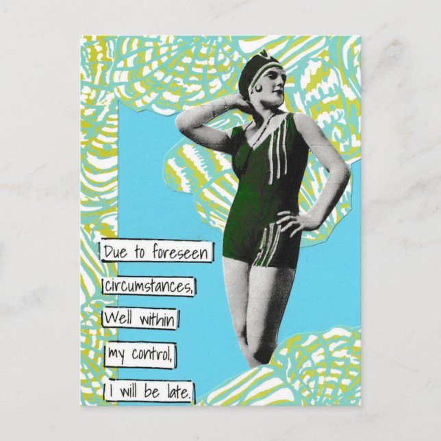 Cartão Postal De Festividades Cartaz De Férias Snarky, Eu Estarei Atrasado (Frente)