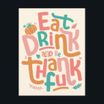 Cartão Postal De Festividades Coma Bebida E Seja Feliz Dia De Ação De Graças<br><div class="desc">Retro Coma Bebida E Seja Feliz Dia de Ação de Graças - É a hora do ano novamente quando passamos tempo com a família e amigos e ficamos gratos por todas as coisas que temos. Vamos encontrar algo para nós mesmos, ou dar como presente para um ente querido nesta temporada...</div>