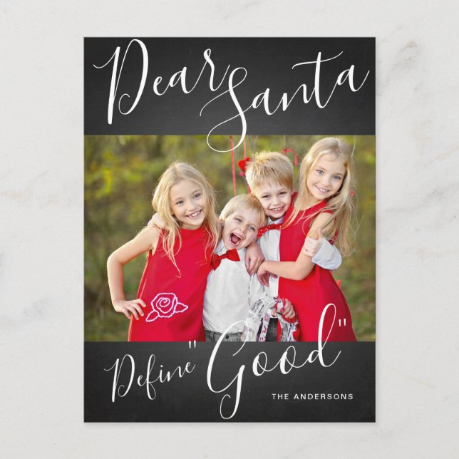 Cartão Postal De Festividades Dear Santa Define Good Fun Christmas Photo (Frente)