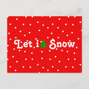 Cartão Postal De Festividades Deixe-o nevar!