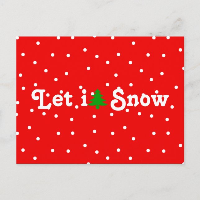 Cartão Postal De Festividades Deixe-o nevar! (Frente)