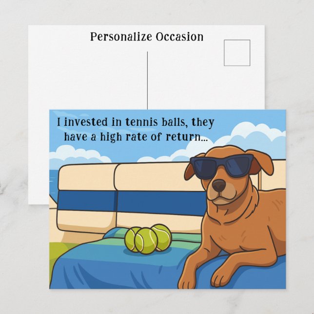 Cartão Postal De Festividades Dog Retirement Humor Tennis Ball Investment Joke (Frente/Verso)