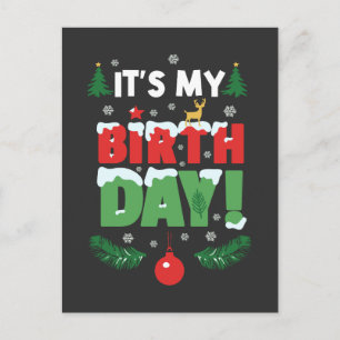 Cartão Postal De Festividades É o meu aniversário Natal, Natal Engraçado, Natal.
