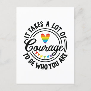 Cartão Postal De Festividades É preciso muita coragem para ser quem você é Lgbtq